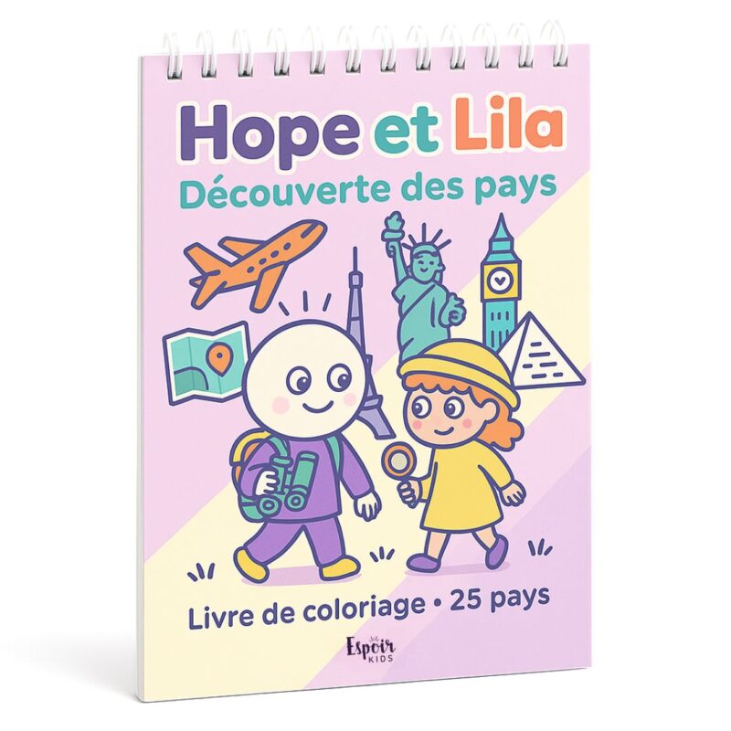Hope et Lila : Découverte des pays -  25 aventures à colorier